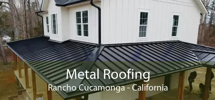 Metal Roofing Rancho Cucamonga - California